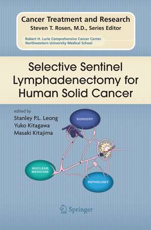 Selective Sentinel Lymphadenectomy for Human Solid Cancer de Stanley P. L. Leong