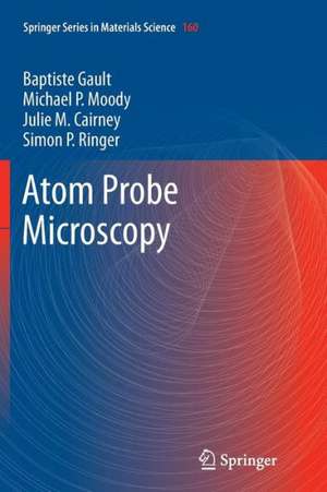 Atom Probe Microscopy de Baptiste Gault