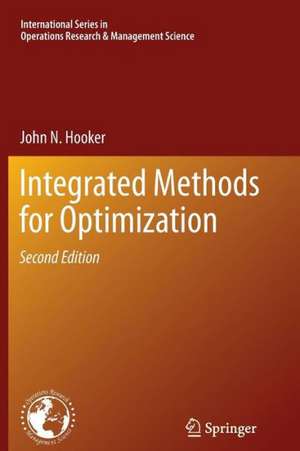 Integrated Methods for Optimization de John N. Hooker