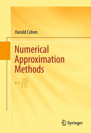 Numerical Approximation Methods: π ≈ 355/113 de Harold Cohen