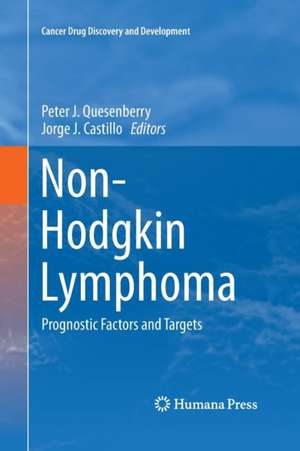 Non-Hodgkin Lymphoma: Prognostic Factors and Targets de Peter J. Quesenberry