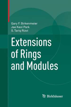 Extensions of Rings and Modules de Gary F. Birkenmeier