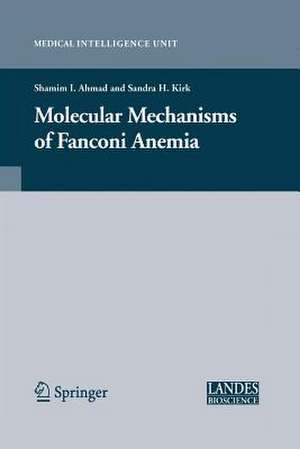 Molecular Mechanisms of Fanconi Anemia de Shamim Ahmad