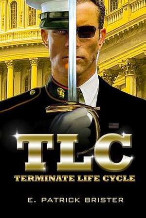 TLC de MR E. Patrick Brister