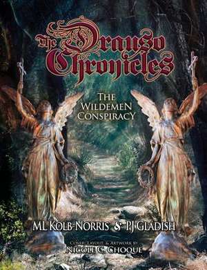 The Drauso Chronicles de ML Kolb-Norris