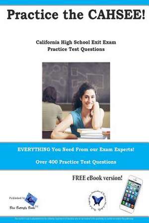 Practice the Cahsee de Complete Test Preparation Inc