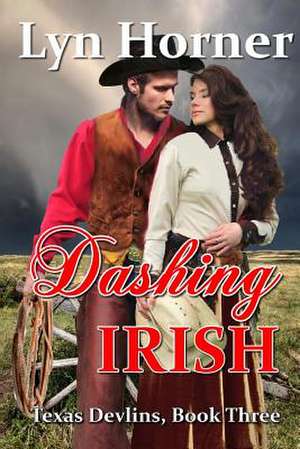 Dashing Irish de Lyn Horner