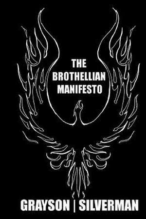 The Brothellian Manifesto de MR Timothy Grayson