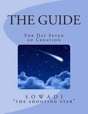 The Guide de Sowadi The Shooting Star