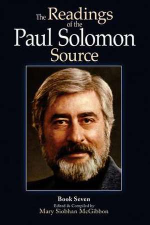 The Readings of the Paul Solomon Source Book 7 de Paul Solomon