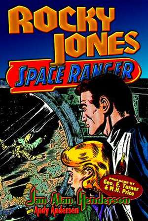 Rocky Jones, Space Ranger de Jan Alan Henderson