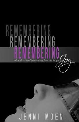 Remembering Joy de Jenni Moen