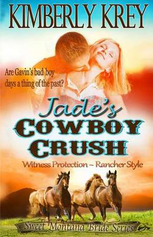 Jade's Cowboy Crush de Kimberly Krey