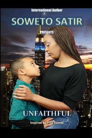 Unfaithful de Soweto Satir