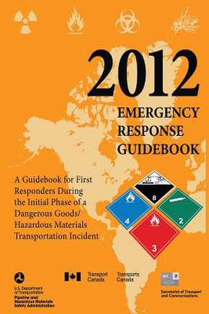 2012 Emergency Response Guidebook (Black and White) de U. S. Department of Transportation