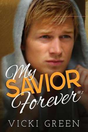 My Savior Forever de Vicki Green