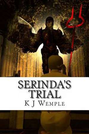 Serinda's Trial de K. J. Wemple