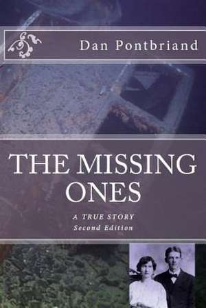 The Missing Ones de Dan Pontbriand