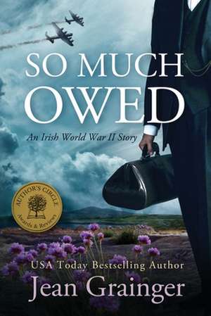 So Much Owed de Jean Grainger