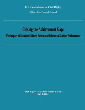 Closing the Achievement Gap de Office of the General Counsel