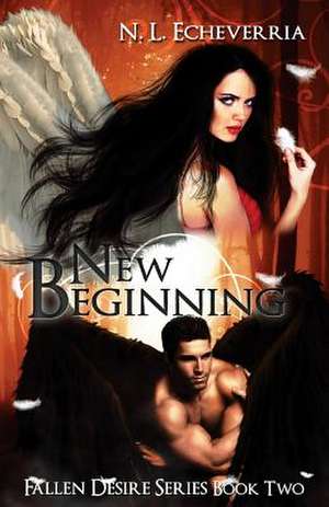 New Beginning de N. L. Echeverria