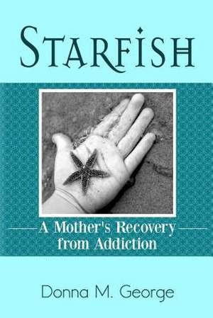 Starfish de Donna M. George