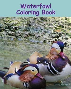 Waterfowl Coloring Book de Kitty Fournier