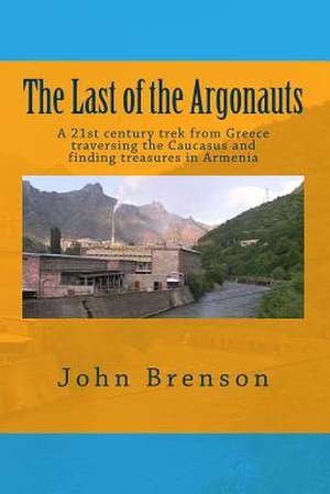 The Last of the Argonauts de John Brenson