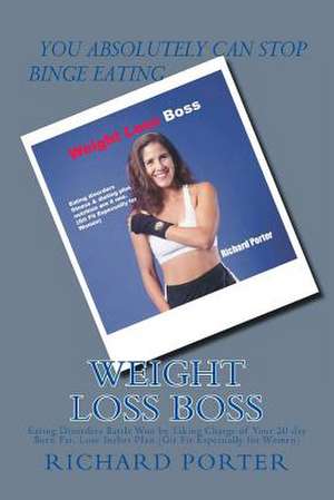 Weight Loss Boss de Richard Porter