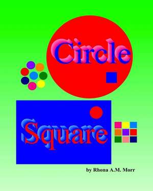 Circle Square de Rhona a. M. Morr