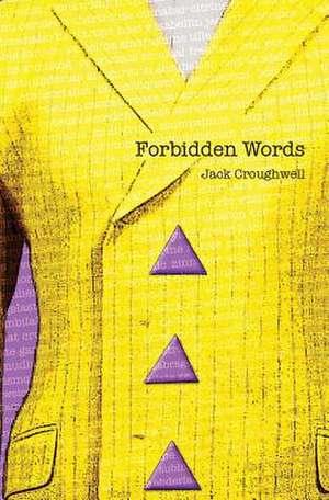 Forbidden Words de Jack Croughwell