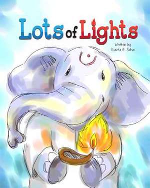 Lots of Lights de Kavita Sahai