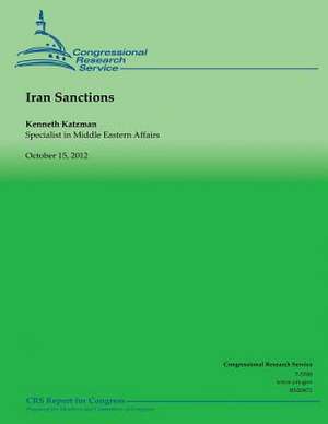 Iran Sanctions de Kenneth Katzman
