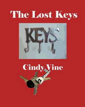 The Lost Keys de Cindy Vine