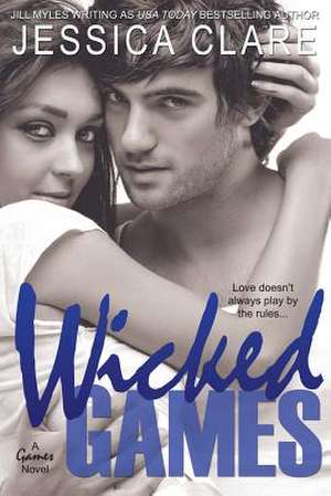 Wicked Games de Jessica Clare