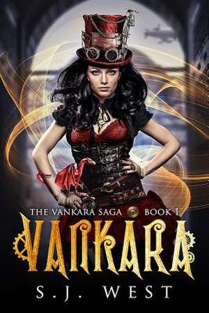 Vankara (Book 1, Vankara Saga) de S. J. West