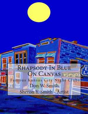 Rhapsody in Blue on Canvas de Don W. Smith