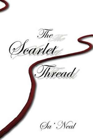 Scarlet Thread de Sandy E. Neal