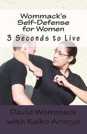 Wommack's Self-Defense for Women de David R. Wommack