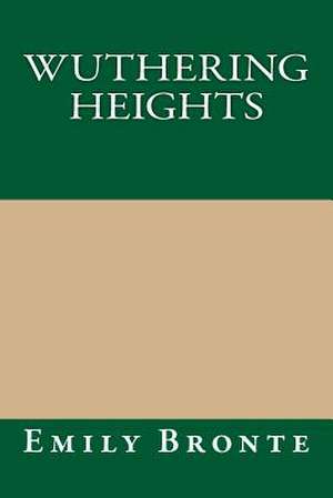 Wuthering Heights de Emily Bronte