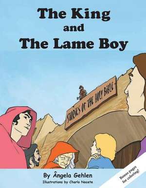 The King and the Lame Boy de Angela Gehlen