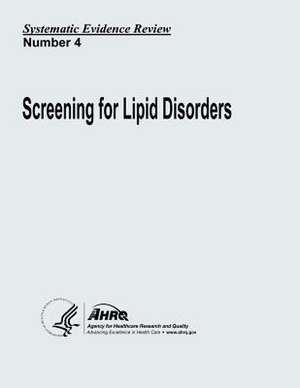 Screening for Lipid Disorders de U. S. Department of Heal Human Services