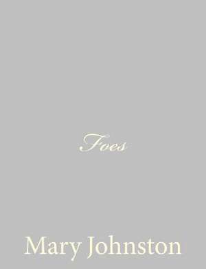Foes de Mary Johnston