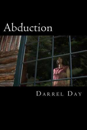 Abduction de MR Darrel Robert Day Jr