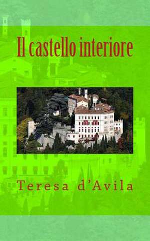 Il Castello Interiore de Teresa D'Avila