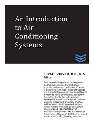 An Introduction to Air Conditioning Systems de J. Paul Guyer