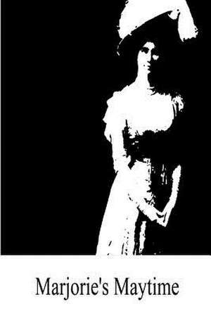 Marjorie's Maytime de Carolyn Wells