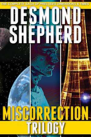 Miscorrection Trilogy de Desmond Shepherd