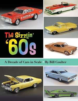 The Sizzlin' '60s de Bill Coulter