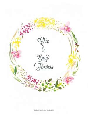 Chic and Easy Flowers de Paris Shirley Winarto